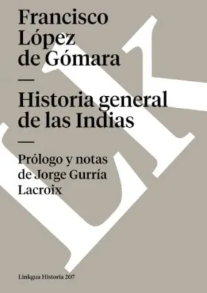 HISTORIA GENERAL DE LAS INDIAS