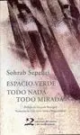 ESPACIO VERDE / TODO NADA, TODO MIRADA