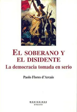 SOBERANO Y EL DISIDENTE.EL