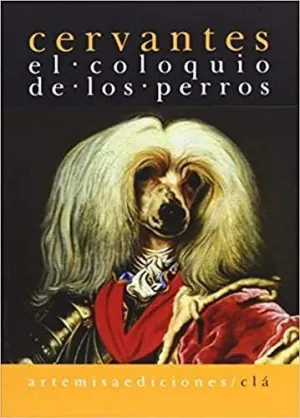 EL COLOQUIO DE LOS PERROS