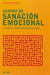 CAMINO DE SANACIÓN EMOCIONAL: LA FUERZA TRANSFORMADORA DEL AMOR