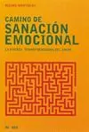 CAMINO DE SANACIÓN EMOCIONAL: LA FUERZA TRANSFORMADORA DEL AMOR