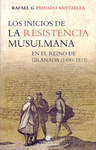 LOS INICIOS DE LA RESISTENCIA MUSULMANA: EN EL REINO DE GRANADA (1490-1515)
