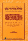 LA PRIMERA SALIDA DEL INGENIOSO HIDALGO DON QUIJOTE DE LA MANCHA (MADRID, JUAN DE CUESTA, 1605): LA
