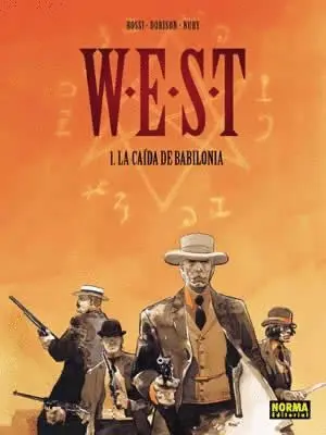 W.E.S.T. 01: LA CAÍDA DE BABILONIA.