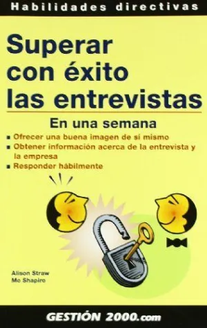 SUPERAR CON EXITO LAS ENTREVISTAS: EN UNA SEMANA