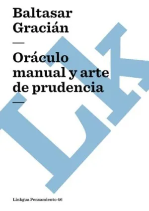 ORÁCULO MANUAL Y ARTE DE PRUDENCIA