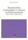 TRADICIONES, COSTUMBRES Y LENGUA EN FUENCALDERAS (CINCO VILLAS, ZARAGOZA)