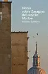 NOTAS SOBRE ZARAGOZA DEL CAPITAN MARLOW