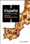 ESPAÑA: TRES MILENIOS DE HISTORIA