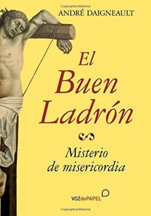 EL BUEN LADRON EL BUEN LADRON