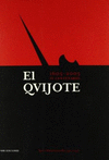 EL QUIJOTE, 1605-2005. IV CENTENARIO