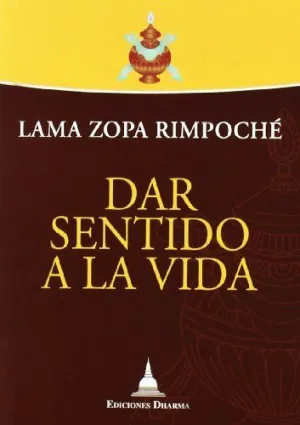 Dar Sentido a la Vida