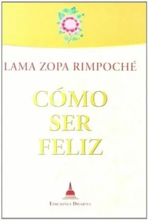 CÓMO SER FELIZ