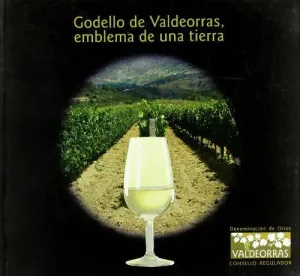 GODELLO DE VALDEORRAS, EMBLEMA DE UNA TIERRA