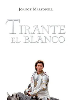 Tirante el Blanco (Tapa Dura) - Pellicer