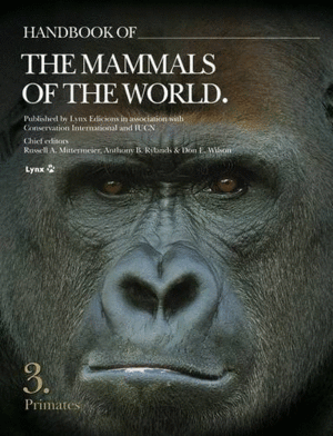 HANDBOOK OF THE MAMMALS OF THE WORLD: 3. PRIMATES