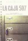 LA CAJA 507