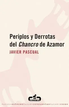 PERIPLOS Y DERROTAS DEL CHANCRO DE AZAMOR PERIPLOS Y DERROTAS DEL CHANCRO DE AZAMOR