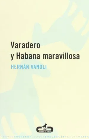 VARADERO Y HABANA MARAVILLOSA