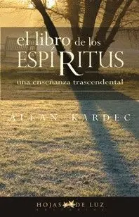 EL LIBRO DE LOS ESPIRITUS: <BR>