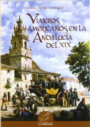 Viajeros Americanos en la Andalucia del Xix