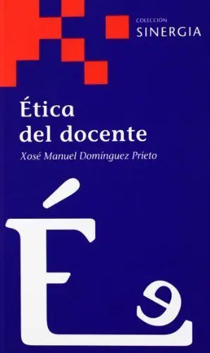 ETICA DEL DOCENTE - NUEVA EDICION