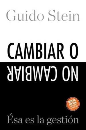 CAMBIAR O NO CAMBIAR: ESA ES LA CUESTION