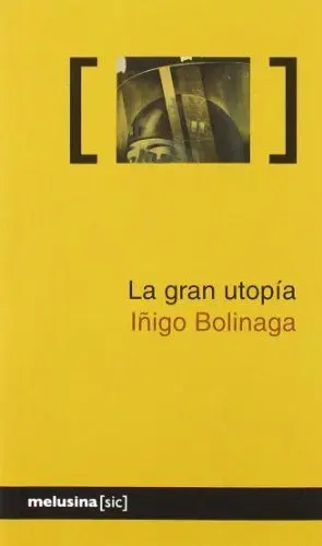 LA GRAN UTOPIA