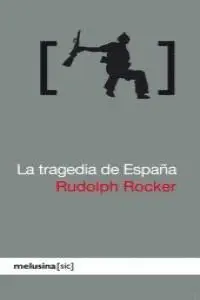 LA TRAGEDIA DE ESPAÑA