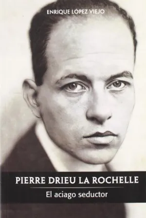 PIERRE DRIEU LA ROCHELLE