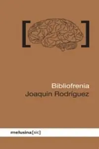 BIBLIOFRENIA <BR>