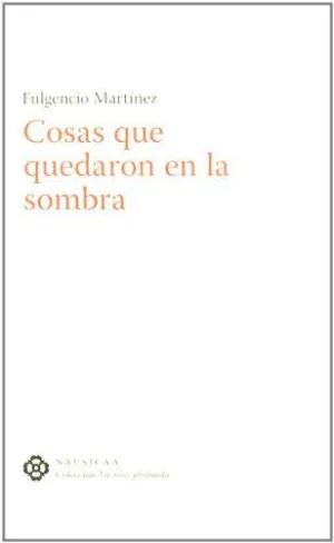 COSAS QUE QUEDARON EN LA SOMBRA