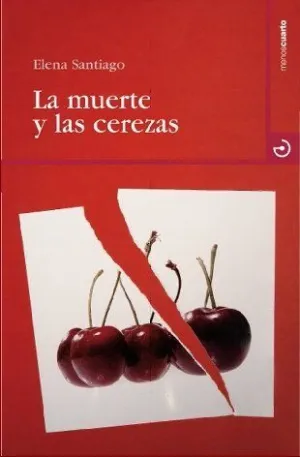 MUERTE Y LAS CEREZAS,LA