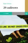 29 CADAVERES