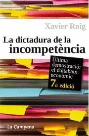 DICTADURA DE LA INCOMPETENCIA