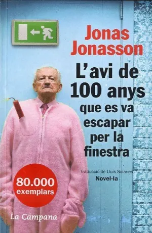 Avi de 100 Anys que Es Va Escapar Per la Finestra
