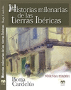 HISTORIAS MILENARIAS DE LAS TIERRAS IBÉRICAS