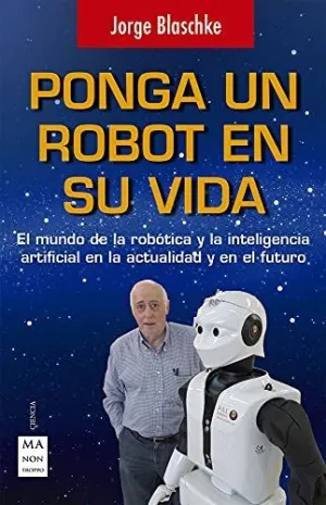 PONGA UN ROBOT EN SU VIDA