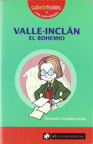 VALLE-INCLAN EL BOHEMIO