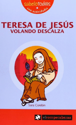 TERESA DE JESUS VOLANDO DESCALZA