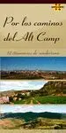 POR LOS CAMINOS DEL ALT CAMP: 12 ITINERARIOS DE SENDERISMO
