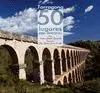 TARRAGONA: 50 LUGARES CON ENCANTO