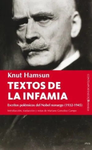 TEXTOS DE LA INFAMIA: ESCRITOS POLÉMICOS ENTRE 1932 Y 1945.