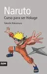 NARUTO. CURSO PARA SER HOKAGE