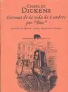 ESCENAS DE LA VIDA DE LONDRES POR 'BOZ'