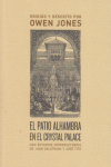 EL PATIO ALHAMBRA EN EL CRYSTAL PALACE<BR>
