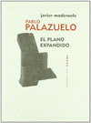PABLO PALAZUELO: EL PLANO EXPANDIDO