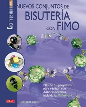 NUEVOS CONJUNTOS DE BISUTERIA CON FIMO