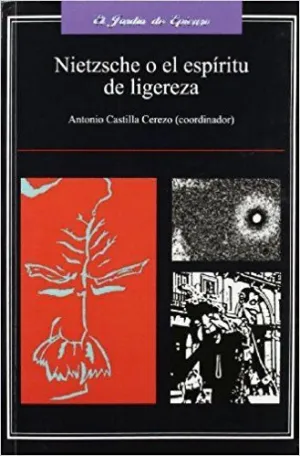 NIETZSCHE O EL ESPÍRITU DE LIGEREZA